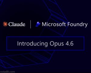 عرضه Claude Opus 4.6 در Microsoft Foundry: جهش بزرگ در هوش مصنوعی سازمانی و کدنویسی