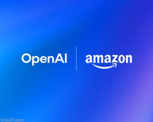 همکاری OpenAI و آمازون با قراردادی ۵۰ میلیارد دلاری در دنیای هوش مصنوعی